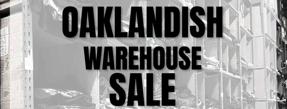 Oaklandish Warehouse Sale 2025