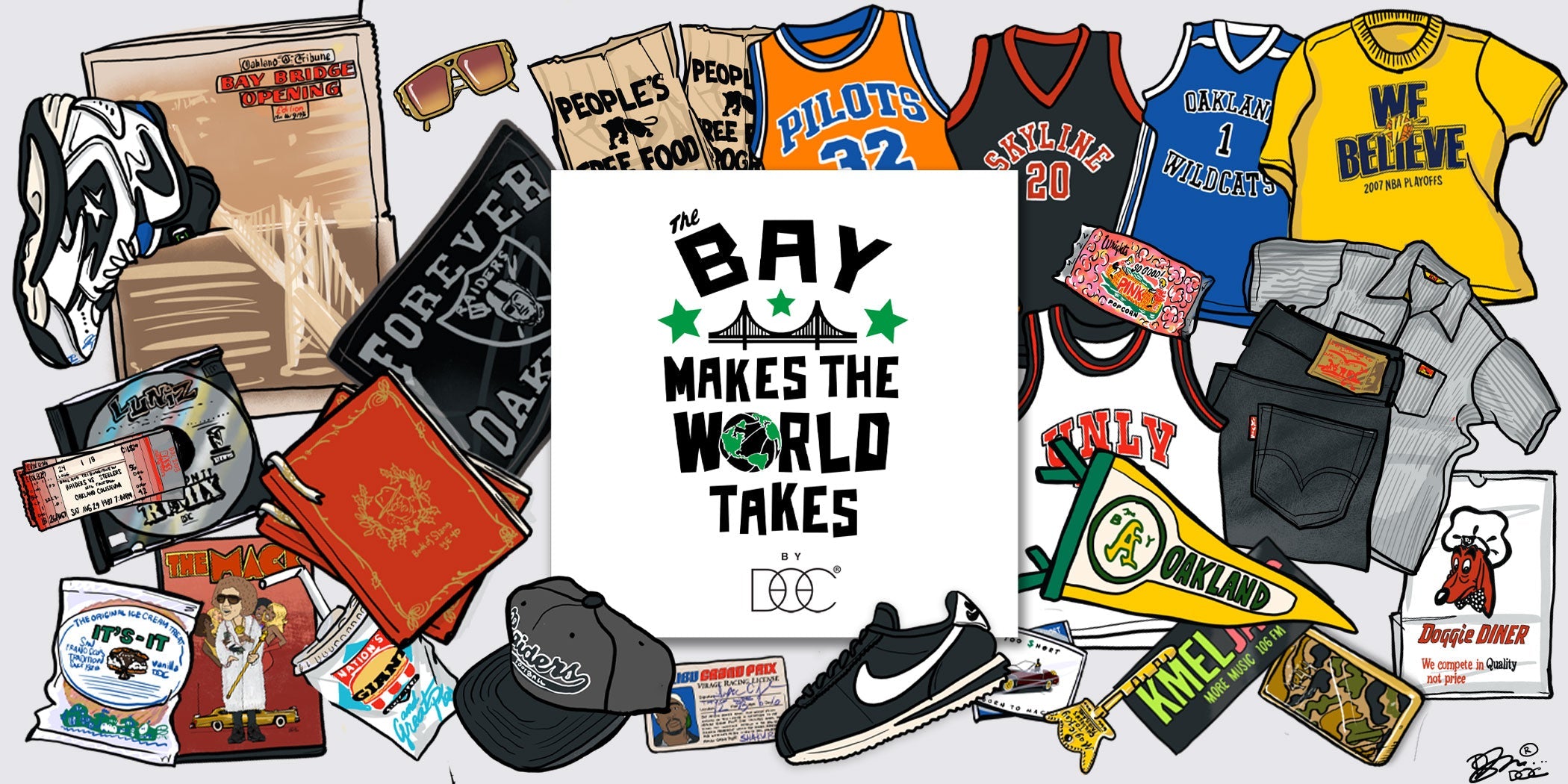 A collage of Bay Area memorabilia, including sports jerseys, sneakers, hats, pennants, album covers, and posters surrounding a central text: "The Bay Makes The World Takes.