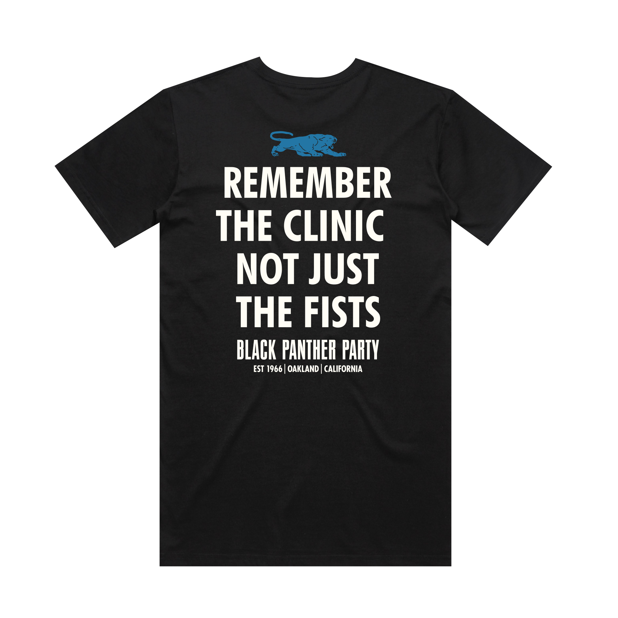 Celebrate Black History Month with Oaklandish's "Easy to Remember: Clinics Tee," featuring a black t-shirt with white text: "REMEMBER THE CLINIC NOT JUST THE FISTS BLACK PANTHER PARTY EST 1966 | OAKLAND, CALIFORNIA" and a blue panther graphic, honoring vital free medical clinic initiatives.