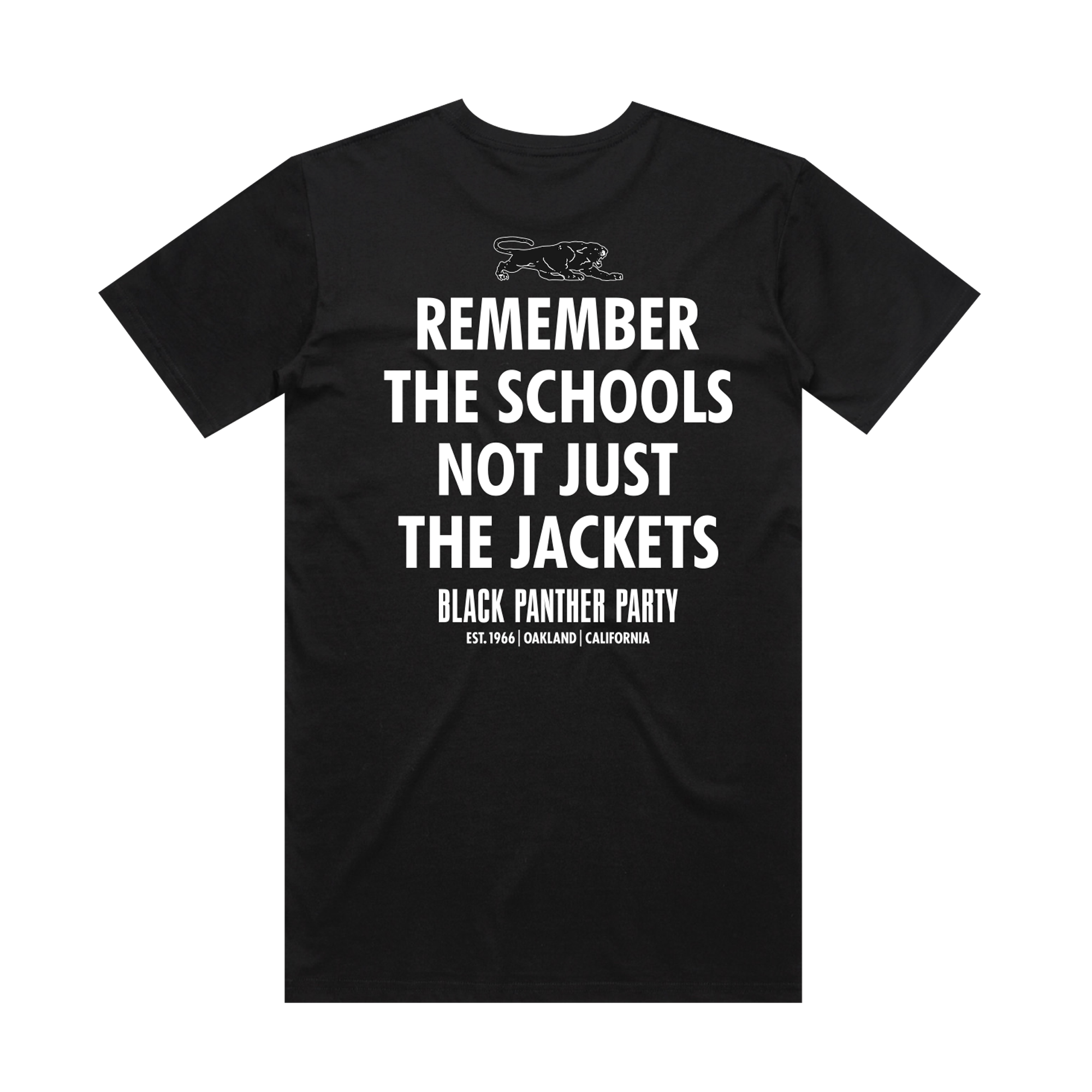 The "Easy to Remember: Schools Tee" by Oaklandish features bold white text "REMEMBER THE SCHOOLS NOT JUST THE JACKETS," with smaller text "BLACK PANTHER PARTY EST. 1966 | OAKLAND, CALIFORNIA" and a panther graphic, celebrating the Black Panther Party's legacy and is perfect for Black History Month.