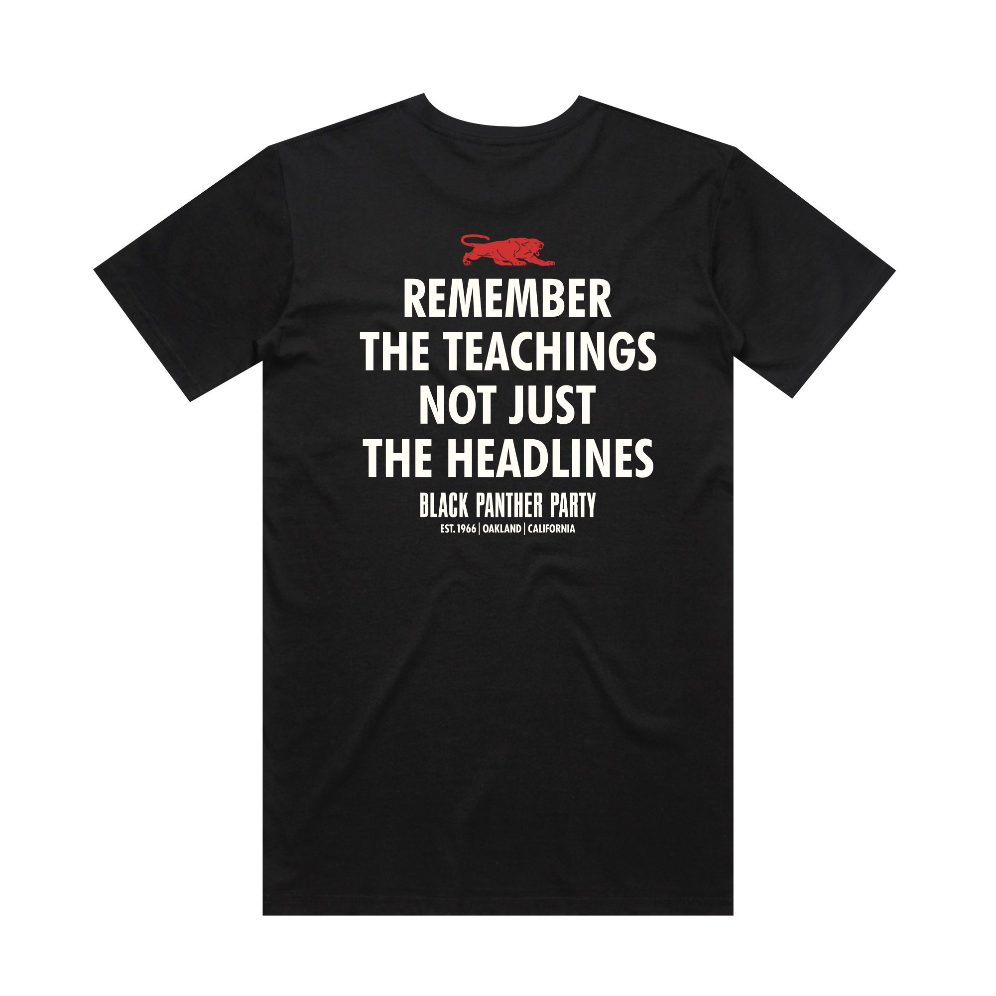 The Easy to Remember: Teachings Tee by Oaklandish is a black T-shirt with bold white text "Remember the teachings not just the headlines." It includes "Black Panther Party Est. 1966 Oakland, California" and a small red panther graphic, making it perfect for Black History Month.