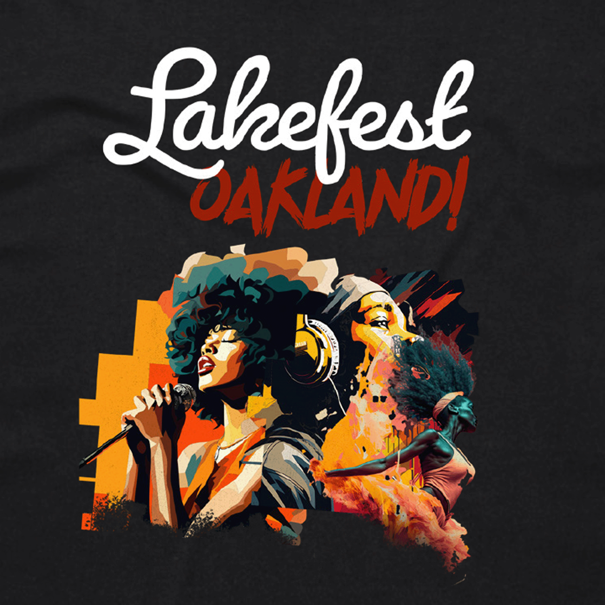 The Lakefest Tee by Oaklandish showcases a colorful graphic on a black background with the text "Lakefest Oakland!" at the top. Below, it features an illustration of a woman singing into a microphone while wearing headphones and an abstract depiction of another woman dancing, both sporting voluminous hair. This vibrant artwork adorns a 100% cotton, classic fit t-shirt.