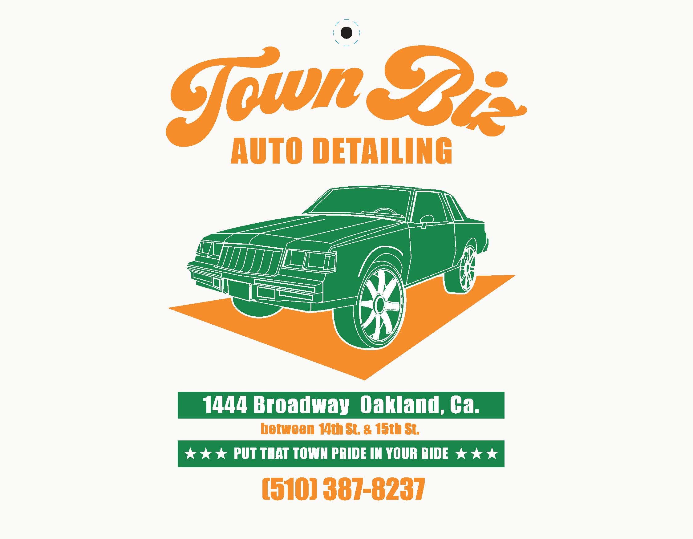 Explore the Oaklandish 2025 Calendar featuring a green car with orange highlights, adorned with "Town Biz Auto Detailing." Location: 1444 Broadway, Oakland, CA, between 14th & 15th St. Slogan: "Put that town pride in your ride." Contact: (510) 387-8237. Perfect for your collection!.